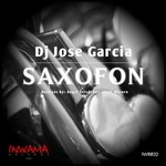 cover: Dj Jose Garcia - Saxofon