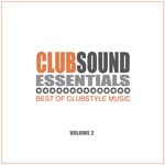 cover: Various - Clubsound Essentials Vol 2: Best Of Clubstyle Music