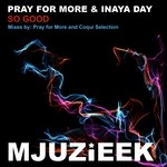 cover: Inaya Day|Pray For More - So Good