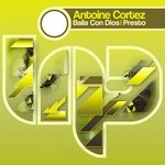 cover: Antoine Cortez - Baila Con Dios