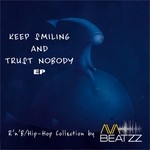 cover: Ava Beatzz - Keep Smiling & Trust Nobody