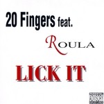 cover: 20 Fingers|Roula - Lick It