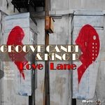 cover: Groove Candi|King P - Love Lane EP