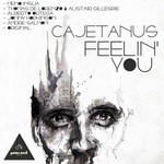 cover: Cajetanus - Feelin You