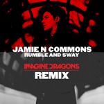 cover: Jamie N Commons - Rumble And Sway