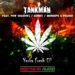 cover: Tankman|Phaded & Mondope|Adroit - Yerba Fresh