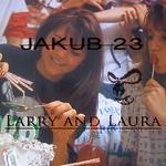 cover: Jakub23 - Larry & Laura