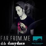 cover: Dany Dace - Far From Me