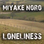 cover: Miyake Noro - Loneliness