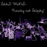 cover: Sound Waves - Running Not Skipping