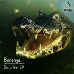 cover: Berlanga - Do U Feel