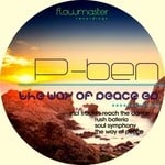 cover: P Ben - The Way Of Peace EP