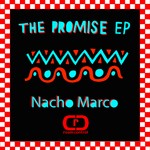 cover: Nacho Marco - The Promise EP