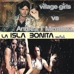 cover: Aj|Andrea T Mendoza|Village Girls - La Isla Bonita