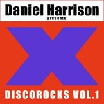 cover: Daniel Harrison - Daniel Harrison presents Discorocks Vol 1