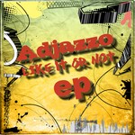 cover: Adjazzo - Like It Or Not EP