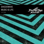 cover: Shockwave - Music Is Life