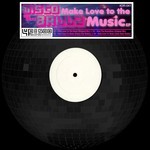 cover: Disco Ball'z - Make Love To The Music EP