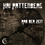 cover: Kai Pattenberg - Rad Der Zeit