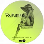 cover: David Art|Montia, Jorge - You Push Me