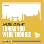 cover: Jamie Knight - Almighty presents: I Knew You Were Trouble