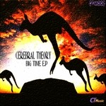 cover: Cerebral Theory - Big Time