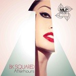 cover: Bk Squared - Afterhours