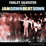 cover: Farley Silvester - Jam Down Beat Down