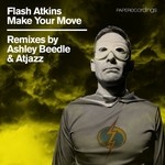 cover: Flash Atkins - Make Your Move (remixes)