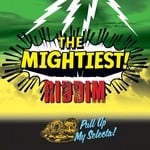 cover: Various - The Mightiest Riddim (Pull Up My Selecta)