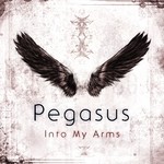 cover: Pegasus - Into My Arms