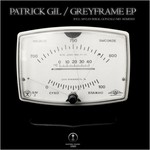 cover: Patrick Gil - Greyframe EP