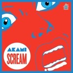 cover: Akami - Scream