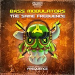 cover: Bass Modulators - The Same Frequence