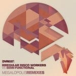 cover: Irregular Disco Workers|Semi Functional - Megalopolis (remixes)