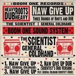 cover: Boom One Sound System - Naw Give Up