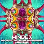 cover: Mindex - The Adventures Of Multi-Dimensional Caterpillar