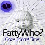 cover: Fattywho? - Once Upon A Time