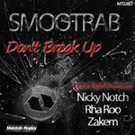 cover: Smootrab - Don't Break Up (remixes)