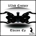 cover: 102nd Century|Hohberg - Thujon EP