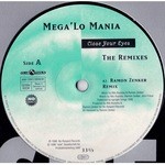 cover: Mega Lo Mania - Close Your Eyes (remixes)