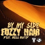 cover: Fuzzy Hair|Miss Motif - By My Side