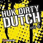 cover: Chaves, Cristobal|Yeri Sanchez|Danny Costta|Josh Ayerdi|David Franco - HUK Dirty Dutch Vol 6