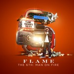 cover: Flame - The 6th: Man On Fire