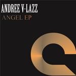 cover: Andree V Lazz - Angel EP