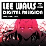 cover: Lee Walls - Digital Religion