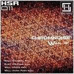 cover: Chromnoise - Wall EP