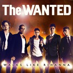 cover: The Wanted - Walks Like Rihanna EP