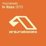 cover: Various - Anjunabeats In Ibiza 2013