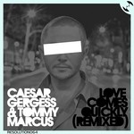 cover: Caesar Gergess - Love Comes Quickly (Tommy Marcus Remixes)